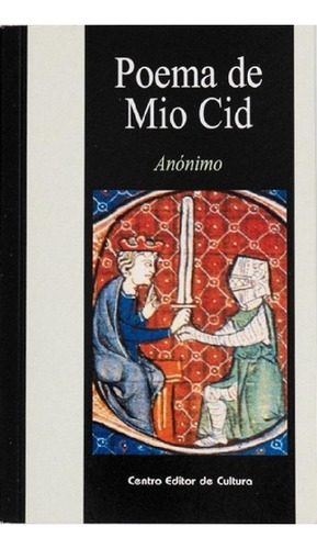 Poema De Mio Cid - Anonimo, De Anónimo. Editorial Centro Ed