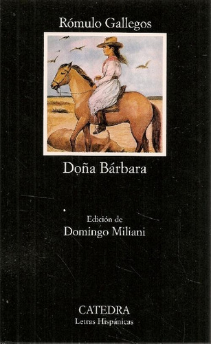 Libro Doña Bárbara De Rómulo Gallegos