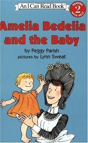 Amelia Bedelia And The Baby - Peggy Parish, De Peggy Parish. Editorial Harpercollins Publishers En Español