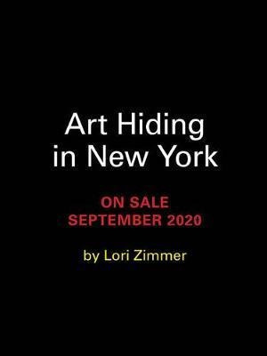 Art Hiding In New York : An Illustrated Guide To The City...