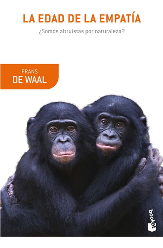 La Edad De La Empatía - Waal, Frans De