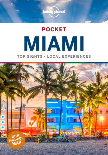 Lonely Planet Pocket Miami (guía De Bolsillo)