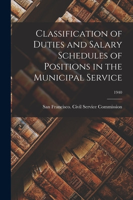 Libro Classification Of Duties And Salary Schedules Of Po...