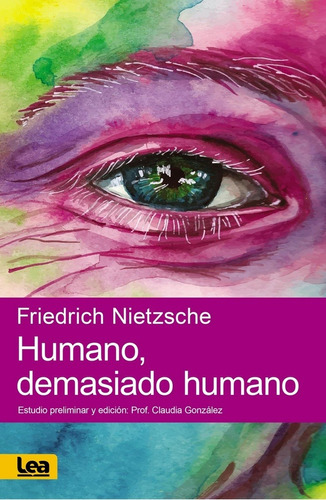 Imagen 1 de 2 de Humano, Demasiado Humano - Friedrich Nietzsche