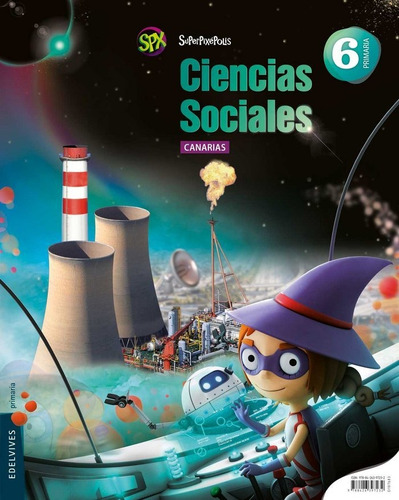 Ciencias Sociales 6âºep Canarias 15 Superpixepolis Edecso...