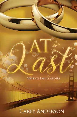 Wallace Family Affairs Volume Vii: At Last, De Anderson, Carey. Editorial Lightning Source Inc, Tapa Blanda En Inglés