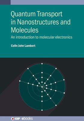 Libro Quantum Transport In Nanostructures And Molecules :...