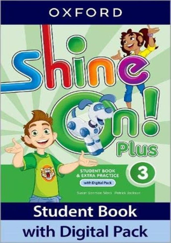 Shine On! Plus 3 Student Book With Digital Pk