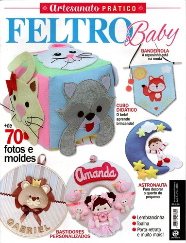 Revista Feltro Baby Bebê Artesanato Prático Nº 4