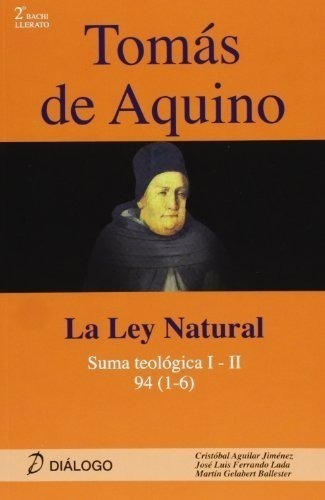 Tomás De Aquino : Suma Teológica I - Ii, 94 (1-6) : La L&-.