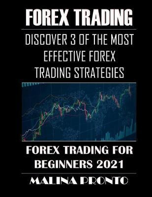 Libro Forex Trading : Discover 3 Of The Most Effective Fo...