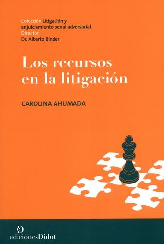 Libro Recursos En La Litigación, Los