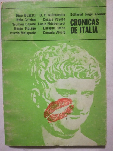 Crónicas De Italia Pavese, Calvino, Capote, Mastronardi