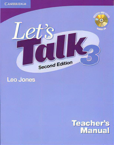 Let S Talk 3- Teacher`s With Cd - 2nd Edition, De Jones, Leo. Editorial Cambridge University Press En Inglés, 2008