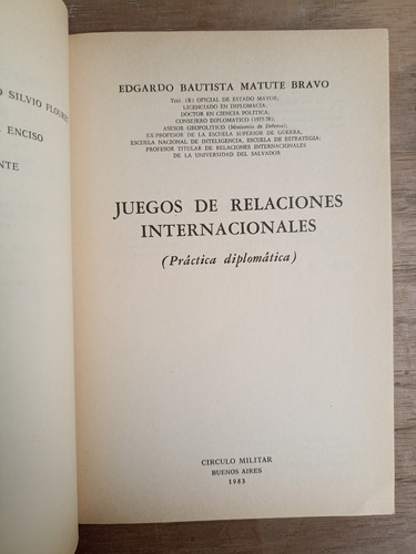 Juegos De Relaciones Internacionales - Edgardo Matute Bravo (Usado)