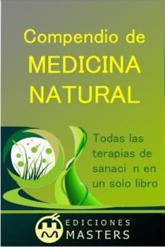 Compendio De Medicina Natural / Adolfo Perez Agusti 