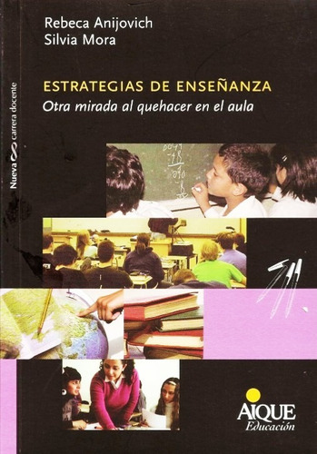 Estrategias De Enseñanza - Anijovich - Mora - Libro Nuevo