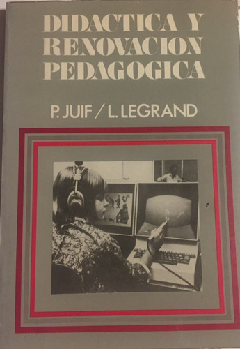 Libro Didactica Y Renovacion Pedagogica