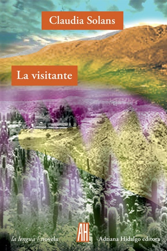 La Visitante - Solans Claudia