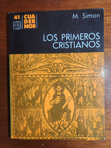 Los Primeros Cristianos. Marcel Simon (Usado)