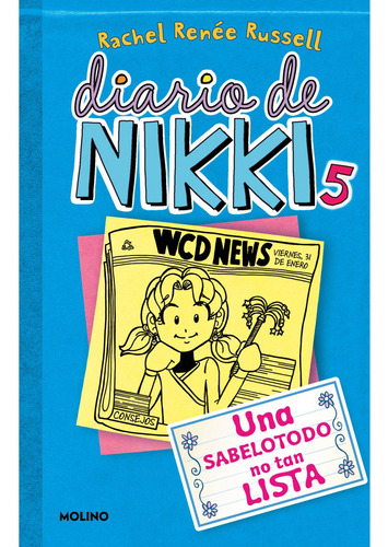 Diario De Nikki 5 - Una Sabelotodo No Tan Lista - Ed. Molino