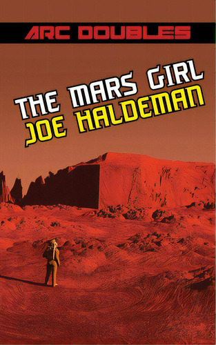 The Mars Girl & As Big As The Ritz (arc Doubles), De Haldeman, Joe. Editorial Phoenix Pick, Tapa Blanda En Inglés