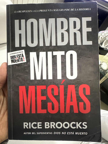 Hombre Mito Mesías - Rice Broocks - Libro Original