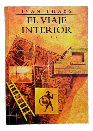 El Viaje Interior, Ivan Thays, Novela Literatura Peruana