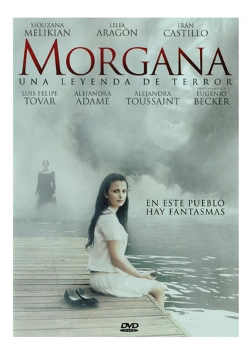 Morgana Una Leyenda De Terror Luis Felipe Tovar Pelicula Dvd