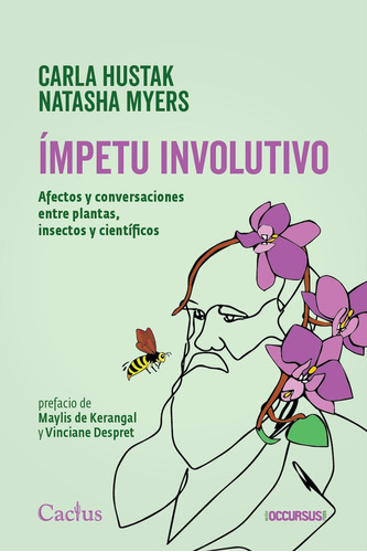 Ímpetu Involutivo. Afectos Y Conversaciones Entre Plantas, I