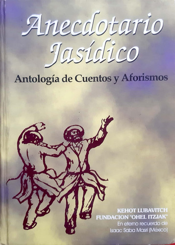 Anecdotario Jasídico Antología Sudamericana Usado #