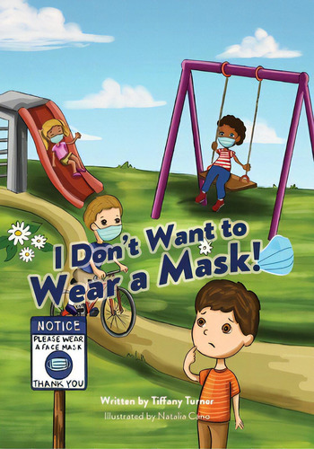 I Don't Want To Wear A Mask!, De Cano, Natalia. Editorial Lightning Source Inc, Tapa Blanda En Inglés