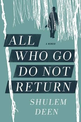 All Who Go Do Not Return - Shulem Deen (paperback)