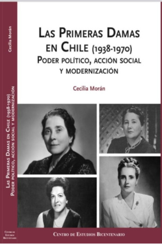 Libro Las Primeras Damas En Chile (1938-1970) /419