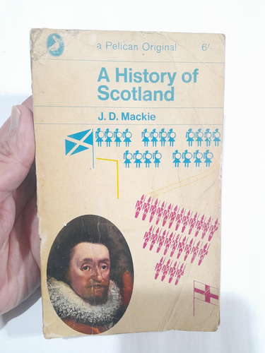 J.d. Mackie A History Of Scotland