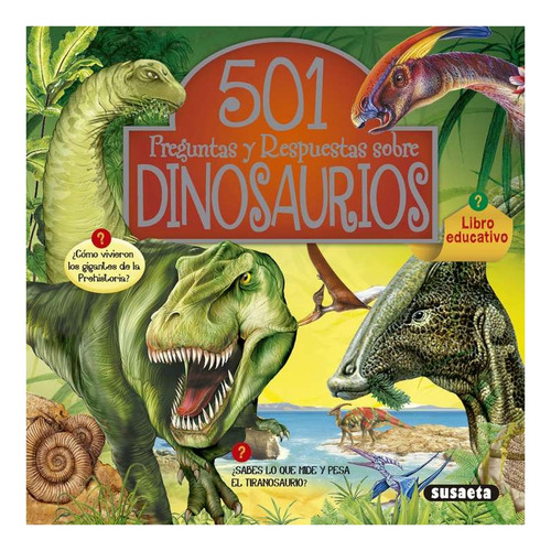 501 Preguntas Y Respuestas Sobre Dinosaurios