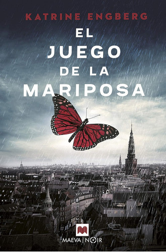 El Juego De La Mariposa, De Engberg, Katrine. Editorial Maeva Ediciones, Tapa Blanda En Español