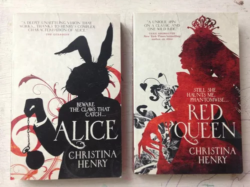 Alice - Red Queen Christina Henry