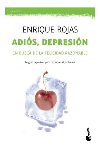 Adios Depresion - Enrique Rojas