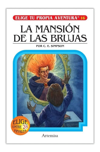 Elige Propia Aventura - Mansion Brujas - Artemisa Libro