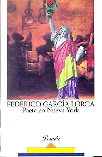 Poeta En Nueva York - Garcia Lorca, Federico