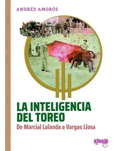 Libro La Inteligencia Del Toreo - Amoros, Andres