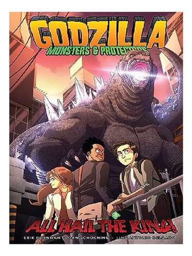 Godzilla: Monsters & Protectors--all Hail The King! - . Eb13