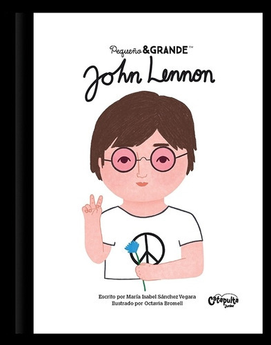 John Lennon - Pequeño Y Grande - Tapa Dura