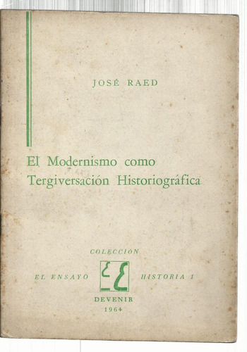 Read El Modernismo Como Tergiversación Historiográfica