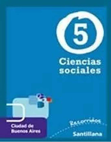 Ciencias Sociales 5 Recorridos 