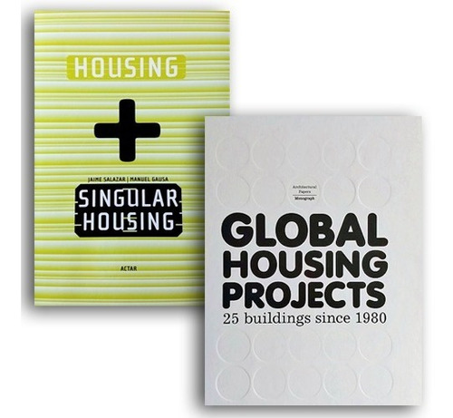 Global Housing Projects + Housing. (promoción Paq. 2 Libros)