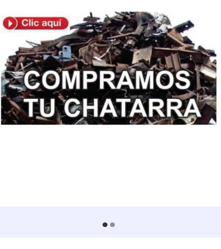 Imagen 2 de 3 de Compro Toda Clase De Metales,chatarra Matriceria Plásticos