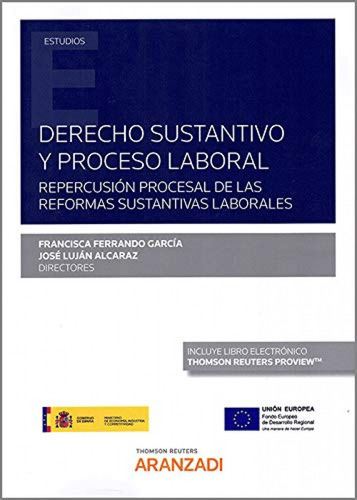 Derecho Sustantivo Y Proceso Laboral (papel + E-book)