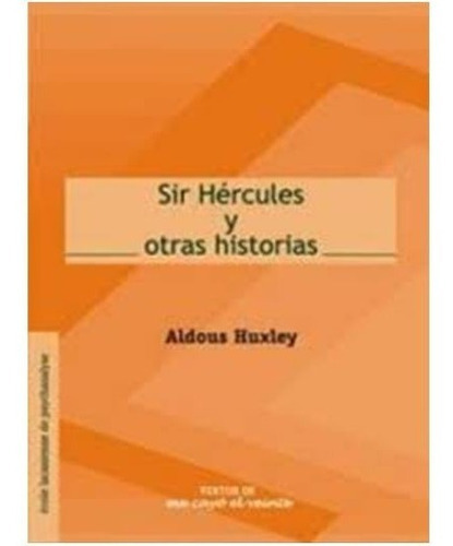 Textos #11. Sir Hércules Y Otras Historias, De Mejia Reiss, Pola. Editorial Me Cayo El Veinte En Español